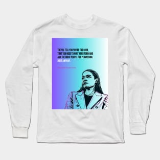 Alexandria Ocasio Cortez | Do it Anyway Long Sleeve T-Shirt